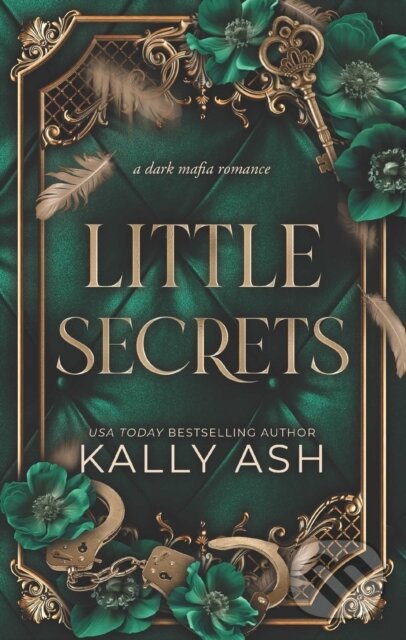 Kniha: Little Secrets (Kally Ash). Simon & Schuster Australia, 2023 Kniha: Little Secrets (Kally Ash). Simon & Schuster Australia, 2023