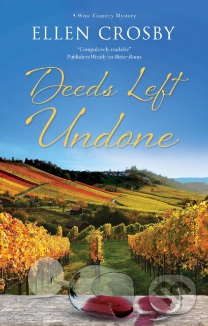 Kniha: Deeds Left Undone (Ellen Crosby). Severn House, 2026 Kniha: Deeds Left Undone (Ellen Crosby). Severn House, 2026
