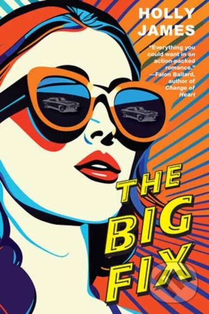Kniha: The Big Fix (Holly James). Kensington Publishing Corporation, 2026 Kniha: The Big Fix (Holly James). Kensington Publishing Corporation, 2026