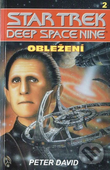 Kniha: StarTrek: Deep Space Nine 2: Obležení (Peter David). Laser books, 2002 Kniha: StarTrek: Deep Space Nine 2: Obležení (Peter David). Laser books, 2002