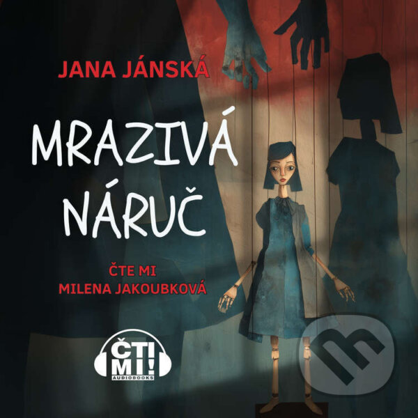 Audiokniha: Mrazivá náruč (Jana Jelínková). Čti mi!, 2026 Audiokniha: Mrazivá náruč (Jana Jelínková). Čti mi!, 2026