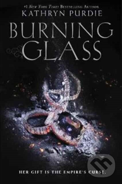 Kniha: Burning Glass (Kathryn Purdie). Katherine Tegen Books, 2017 Kniha: Burning Glass (Kathryn Purdie). Katherine Tegen Books, 2017