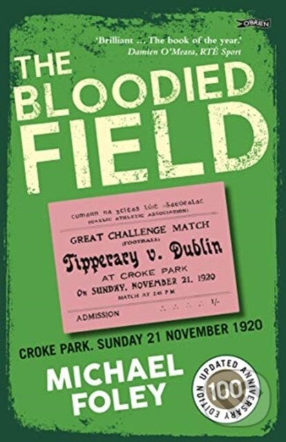 Kniha: The Bloodied Field (Michael Foley). OBrien, 2020 Kniha: The Bloodied Field (Michael Foley). OBrien, 2020