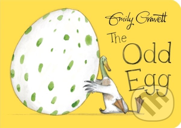 Kniha: The Odd Egg (Emily Gravett). Two Hoots, 2017 Kniha: The Odd Egg (Emily Gravett). Two Hoots, 2017