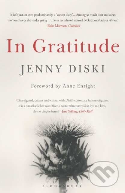 Kniha: In Gratitude (Jenny Diski). Bloomsbury, 2017 Kniha: In Gratitude (Jenny Diski). Bloomsbury, 2017