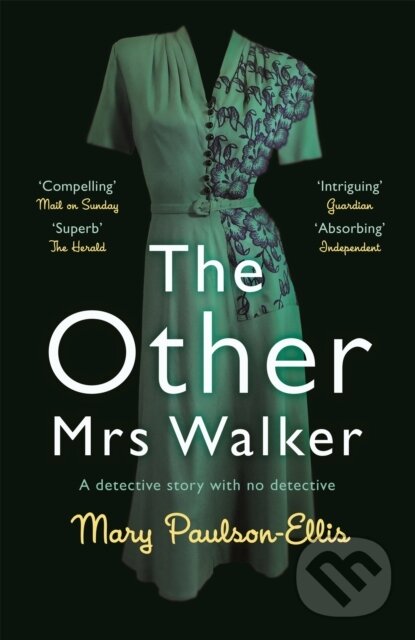 Kniha: The Other Mrs Walker (Mary Paulson-Ellis). Picador, 2017 Kniha: The Other Mrs Walker (Mary Paulson-Ellis). Picador, 2017