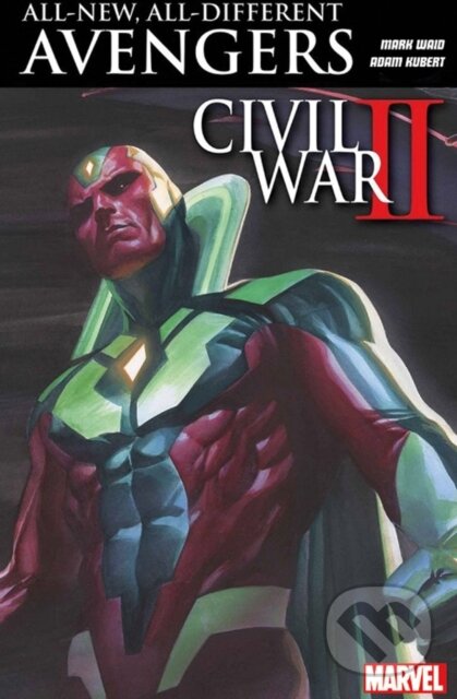 Kniha: All-New, All-Different Avengers Vol. 3 (Adam Kubert a Mark Waid). Panini Books, 2017 Kniha: All-New, All-Different Avengers Vol. 3 (Adam Kubert a Mark Waid). Panini Books, 2017