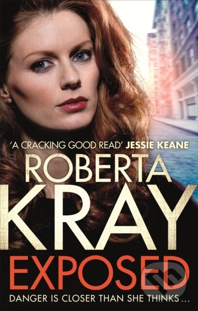 Kniha: Exposed (Roberta Kray). Sphere, 2017 Kniha: Exposed (Roberta Kray). Sphere, 2017