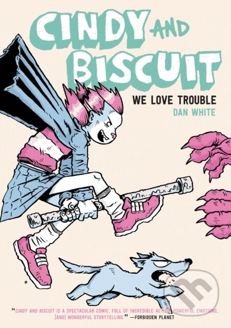 Kniha: Cindy and Biscuit Vol. 1 (Dan White). Oni Press, 2023 Kniha: Cindy and Biscuit Vol. 1 (Dan White). Oni Press, 2023