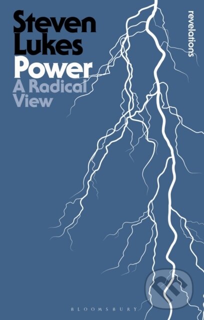 Kniha: Power (Steven Lukes). Bloomsbury, 2026 Kniha: Power (Steven Lukes). Bloomsbury, 2026