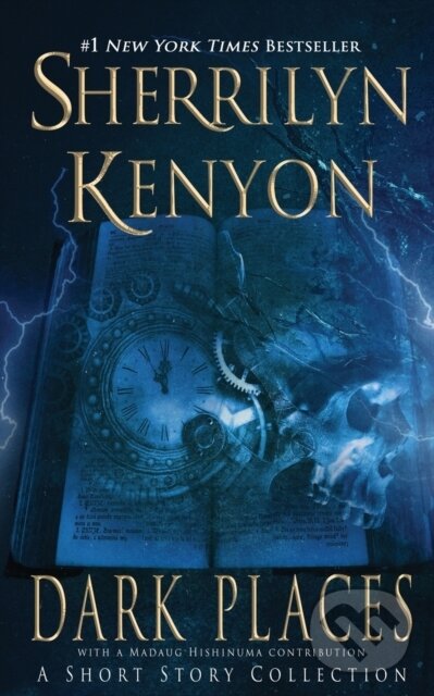 Kniha: Dark Places (Sherrilyn Kenyon). , 2021 Kniha: Dark Places (Sherrilyn Kenyon). , 2021