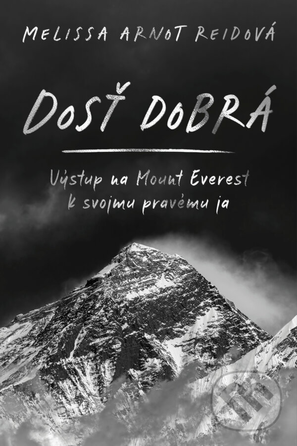 E-kniha: Dosť dobrá (Melissa Arnot Reid). Tatran, 2026 E-kniha: Dosť dobrá (Melissa Arnot Reid). Tatran, 2026