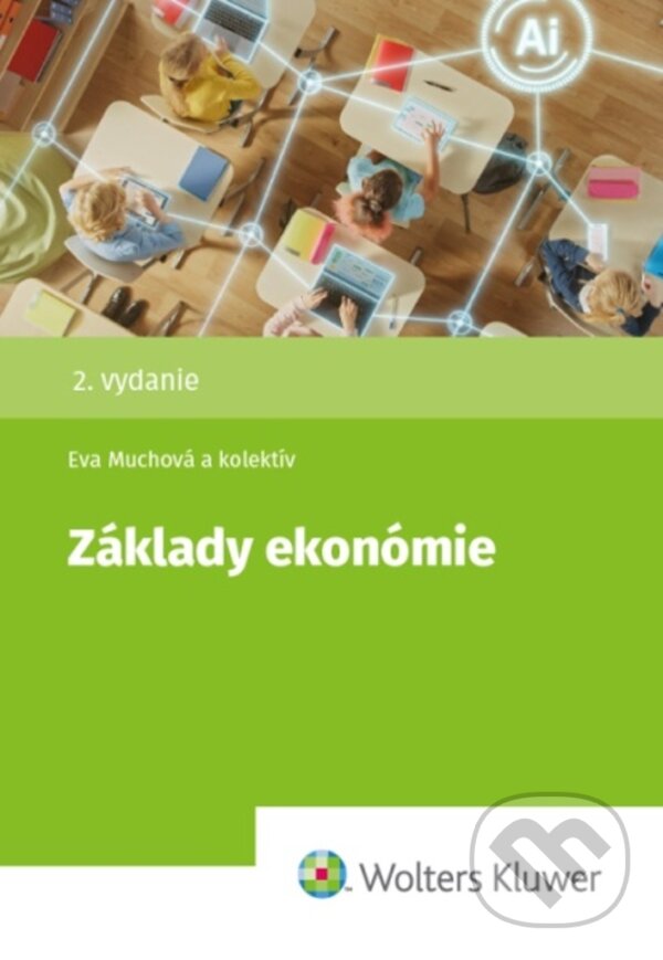 Kniha: Základy ekonómie (Eva Muchová, Ľubomír Darmo, Peter Leško a Marcel Novák). Wolters Kluwer, 2026 Kniha: Základy ekonómie (Eva Muchová, Ľubomír Darmo, Peter Leško a Marcel Novák). Wolters Kluwer, 2026