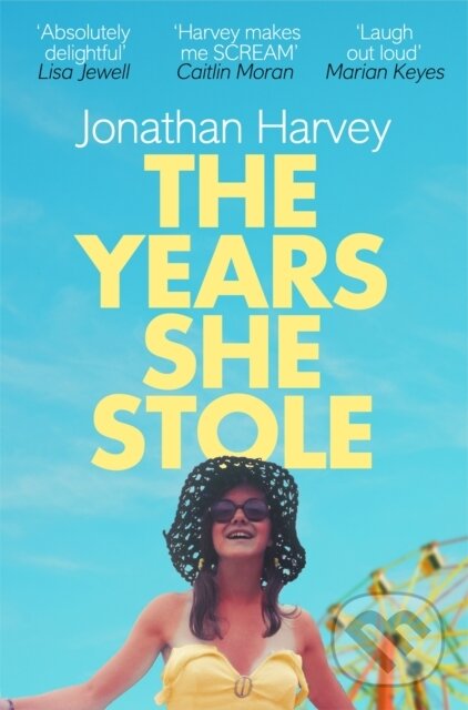 Kniha: The Years She Stole (Jonathan Harvey). Pan Books, 2018 Kniha: The Years She Stole (Jonathan Harvey). Pan Books, 2018