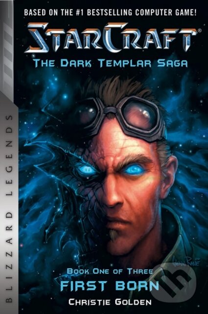 Kniha: StarCraft: The Dark Templar Saga (Christie Golden). Blizzard Entertainment, 2017 Kniha: StarCraft: The Dark Templar Saga (Christie Golden). Blizzard Entertainment, 2017