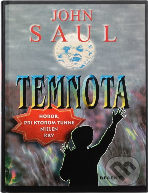 Kniha: Temnota (John Saul). , 2002 Kniha: Temnota (John Saul). , 2002