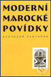 Kniha: Moderní marocké povídky (Svetozár Pantůček). Dar Ibn Rushd, 2000 Kniha: Moderní marocké povídky (Svetozár Pantůček). Dar Ibn Rushd, 2000