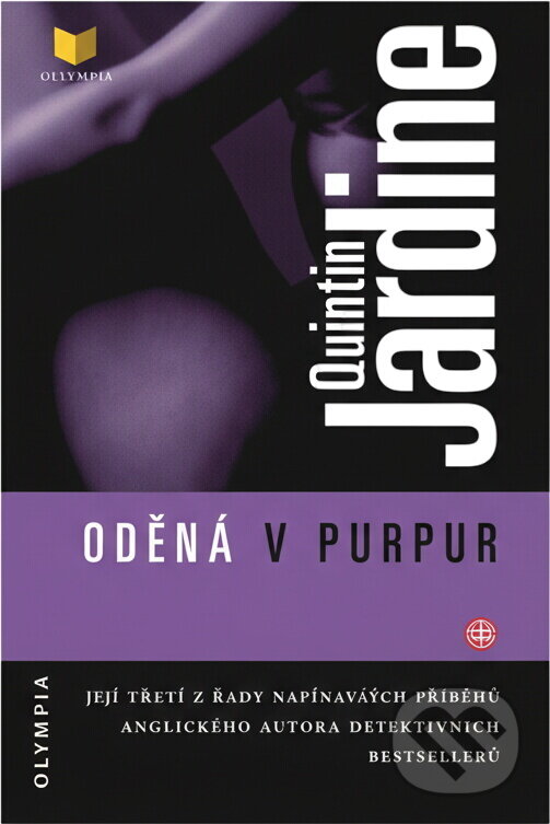 Kniha: Oděna v purpur (Quintin Jardine). , 2005 Kniha: Oděna v purpur (Quintin Jardine). , 2005