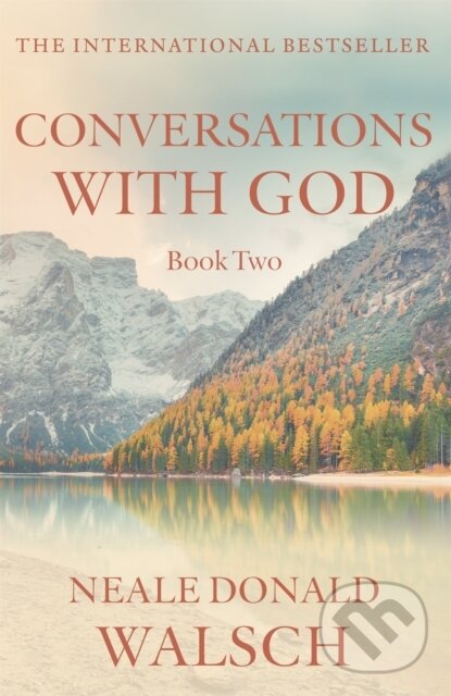 Kniha: Conversations with God (Neale Donald Walsch). Hodder Paperback, 1999 Kniha: Conversations with God (Neale Donald Walsch). Hodder Paperback, 1999