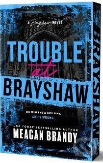 Kniha: Trouble at Brayshaw (Deluxe Edition) (-). Ingram Publisher Services US, 2026 Kniha: Trouble at Brayshaw (Deluxe Edition) (-). Ingram Publisher Services US, 2026