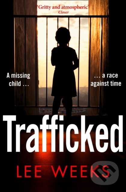 Kniha: Trafficked (Lee Weeks). Avon, 2018 Kniha: Trafficked (Lee Weeks). Avon, 2018