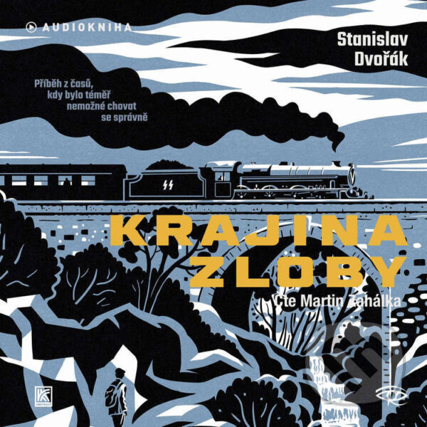 Audiokniha: Krajina Zloby (Stanislav Dvořák). Kanopa a Naše nakladatelství, 2026 Audiokniha: Krajina Zloby (Stanislav Dvořák). Kanopa a Naše nakladatelství, 2026