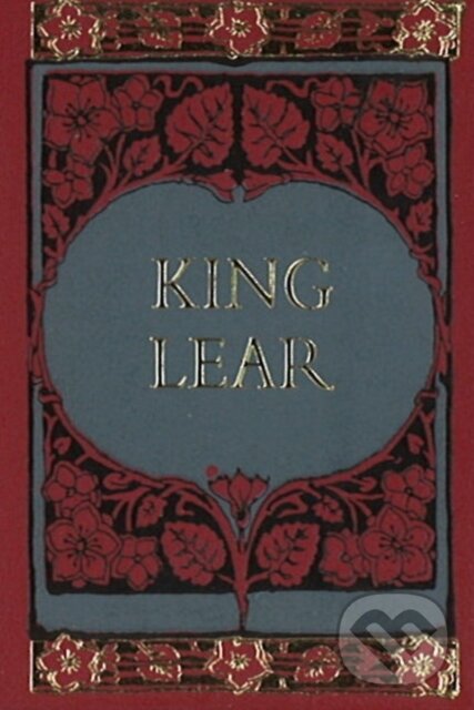 Kniha: King Lear Minibook -- Gilt Edged Edition (William Shakespeare). , 2017 Kniha: King Lear Minibook -- Gilt Edged Edition (William Shakespeare). , 2017