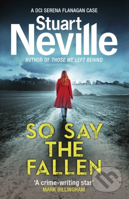 Kniha: So Say the Fallen (Stuart Neville). Vintage, 2017 Kniha: So Say the Fallen (Stuart Neville). Vintage, 2017