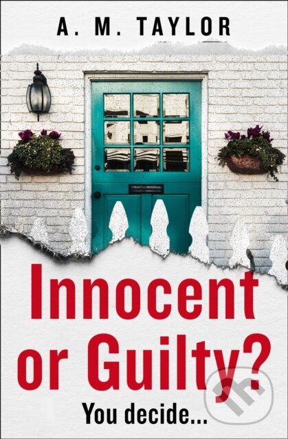 Kniha: Innocent Or Guilty (A. M. Taylor). One More Chapter, 2019 Kniha: Innocent Or Guilty (A. M. Taylor). One More Chapter, 2019