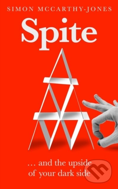 Kniha: Spite (Simon McCarthy-Jones). Oneworld Publications, 2020 Kniha: Spite (Simon McCarthy-Jones). Oneworld Publications, 2020