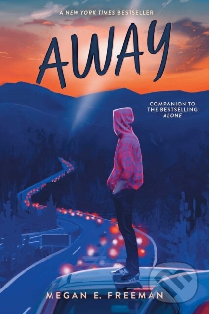 Kniha: Away (Megan E. Freeman). Aladdin, 2026 Kniha: Away (Megan E. Freeman). Aladdin, 2026