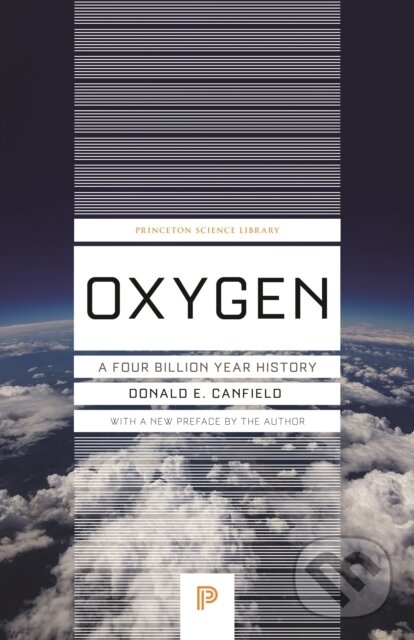 Kniha: Oxygen (Donald E. Canfield). Princeton University Press, 2025 Kniha: Oxygen (Donald E. Canfield). Princeton University Press, 2025