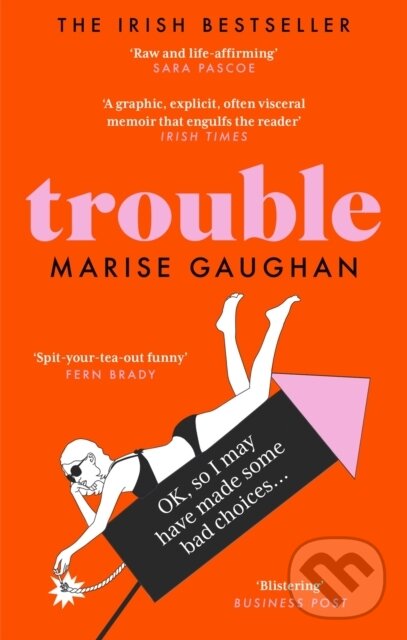 Kniha: Trouble (Marise Gaughan). Monoray, 2023 Kniha: Trouble (Marise Gaughan). Monoray, 2023