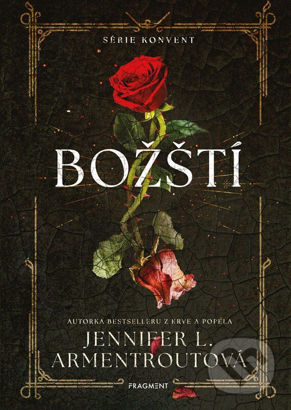 Kniha: Božští (Jennifer L. Armentrout). Nakladatelství Fragment, 2026 Kniha: Božští (Jennifer L. Armentrout). Nakladatelství Fragment, 2026