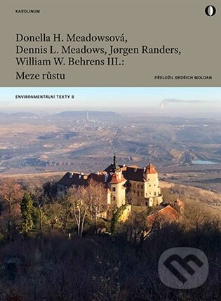 Kniha: Meze růstu (William W. Behrens III.). Karolinum, 2026 Kniha: Meze růstu (William W. Behrens III.). Karolinum, 2026