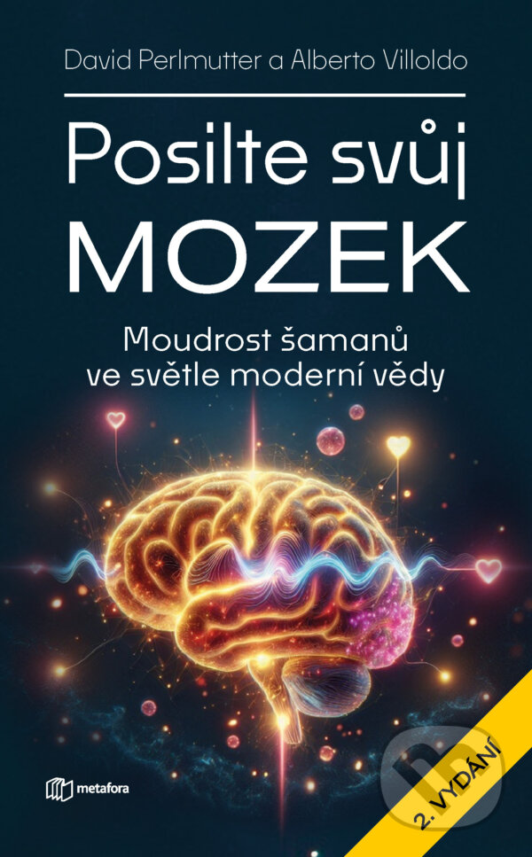 E-kniha: Posilte svůj mozek (Albert Villoldo a David Perlmutter). Grada, 2026 E-kniha: Posilte svůj mozek (Albert Villoldo a David Perlmutter). Grada, 2026