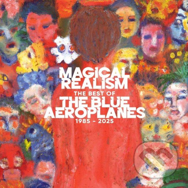 Hudební CD: Blue Aeroplanes: Magical Realism: The Best Of The Blue Aeroplanes 1985-2025 (Bertus). Bertus, 2025 Hudební CD: Blue Aeroplanes: Magical Realism: The Best Of The Blue Aeroplanes 1985-2025 (Bertus). Bertus, 2025
