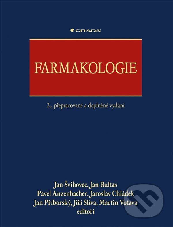 Kniha: Farmakologie (Jan Švihovec a kolektiv). Grada, 2026 Kniha: Farmakologie (Jan Švihovec a kolektiv). Grada, 2026
