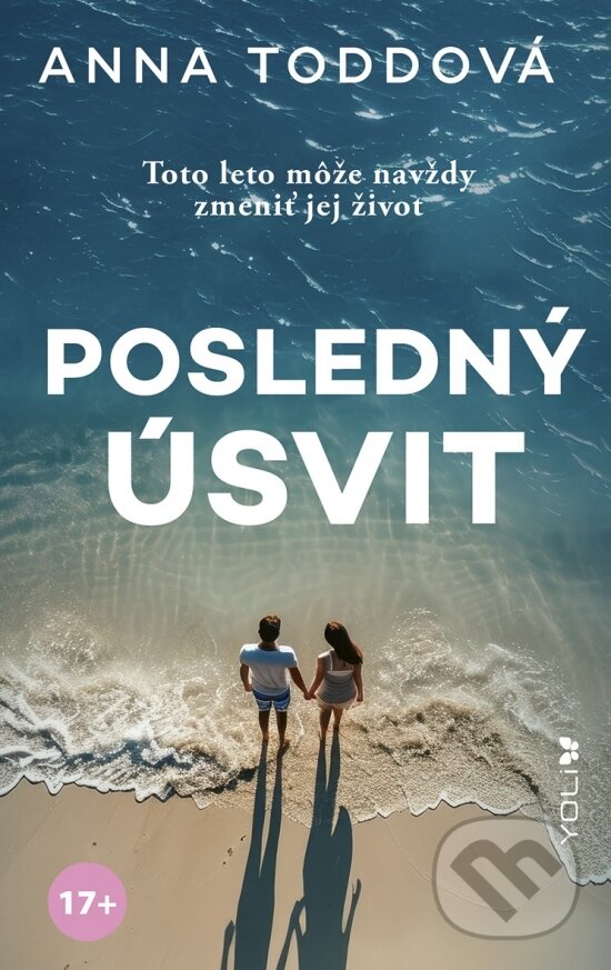 Kniha: Posledný úsvit (Anna Todd). YOLi, 2026 Kniha: Posledný úsvit (Anna Todd). YOLi, 2026