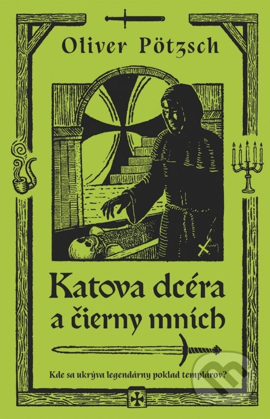 Kniha: Katova dcéra a čierny mních (Oliver Pötzsch). Ikar, 2026 Kniha: Katova dcéra a čierny mních (Oliver Pötzsch). Ikar, 2026