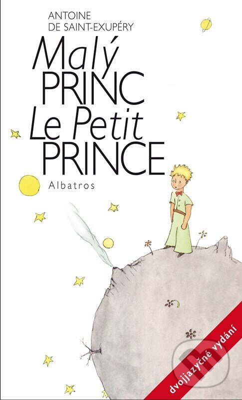 Kniha: Malý princ - dvojjazyčné vydání (Antoine de Saint-Exupéry). Albatros CZ, 2026 Kniha: Malý princ - dvojjazyčné vydání (Antoine de Saint-Exupéry). Albatros CZ, 2026