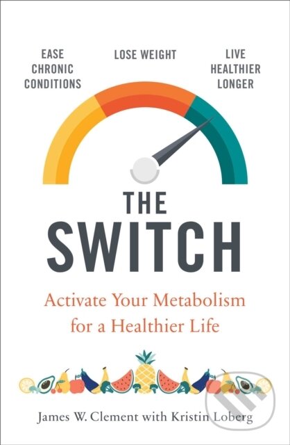 Kniha: The Switch (Mr James W Clement). Simon & Schuster, 2019 Kniha: The Switch (Mr James W Clement). Simon & Schuster, 2019