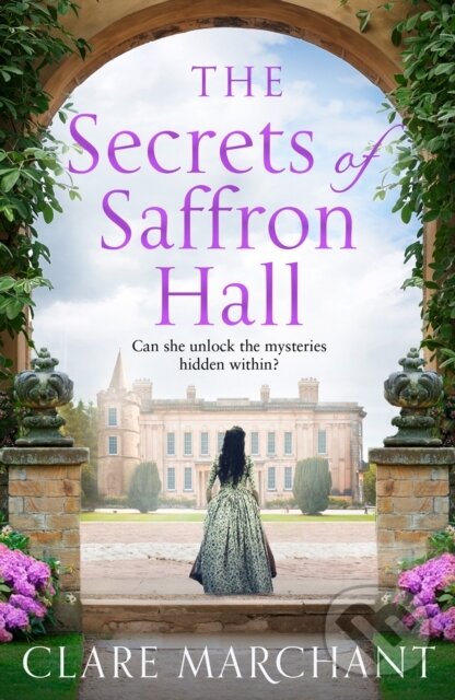 Kniha: The Secrets of Saffron Hall (Clare Marchant). Avon, 2020 Kniha: The Secrets of Saffron Hall (Clare Marchant). Avon, 2020
