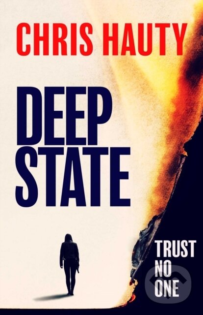 Kniha: Deep State (Chris Hauty). Simon & Schuster, 2020 Kniha: Deep State (Chris Hauty). Simon & Schuster, 2020