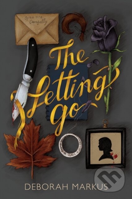 Kniha: The Letting Go (Deborah Markus). Sky Pony, 2018 Kniha: The Letting Go (Deborah Markus). Sky Pony, 2018
