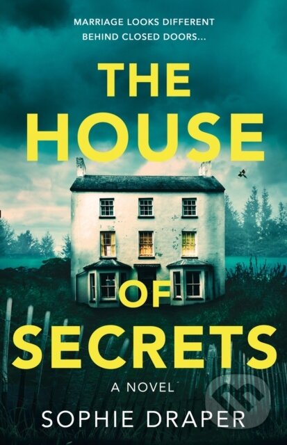 Kniha: The House of Secrets (Sophie Draper). Avon, 2020 Kniha: The House of Secrets (Sophie Draper). Avon, 2020