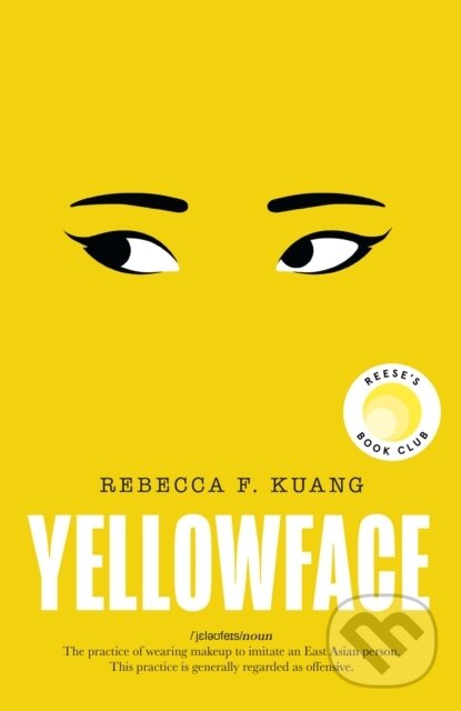 Kniha: Yellowface (Rebecca F Kuang). The Borough Press, 2023 Kniha: Yellowface (Rebecca F Kuang). The Borough Press, 2023