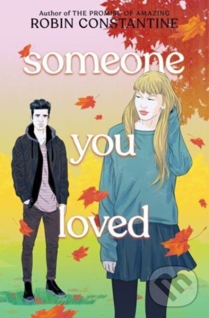 Kniha: Someone You Loved (Constantine Robin). HarperCollins, 2023 Kniha: Someone You Loved (Constantine Robin). HarperCollins, 2023