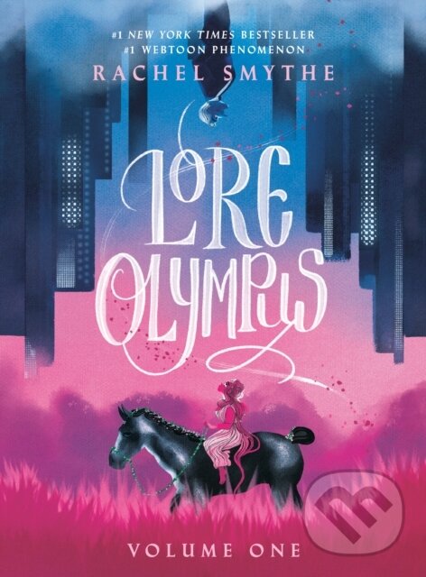 Kniha: Lore Olympus: Volume One (Rachel Smythe). , 1900 Kniha: Lore Olympus: Volume One (Rachel Smythe). , 1900
