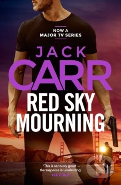 Kniha: Red Sky Mourning (Jack Carr). Simon & Schuster UK, 2024 Kniha: Red Sky Mourning (Jack Carr). Simon & Schuster UK, 2024